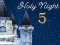Hry Holly Night 5