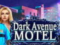 Hry Dark Avenue Motel