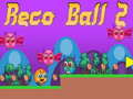 Hry Reco Ball 2