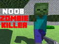 Hry Noob: Zombie Killer