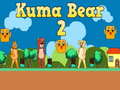 Hry Kuma Bear 2