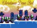 Hry Christmas Deno Bot 2