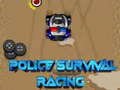 Hry Police Survival Racing