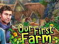 Hry Our First Farm