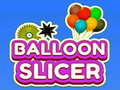 Hry Balloon Slicer