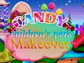Hry Candy Children`s Park Makeover