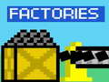Hry Factories