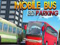 Hry Mobile Bus 3D Parking