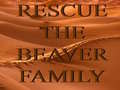 Hry Rescue The Beaver Family
