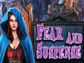 Hry Fear and Suspense