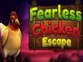 Hry Fearless Chicken Escape