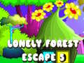 Hry Lonely Forest Escape 5