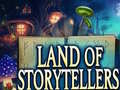Hry Land of Storytellers