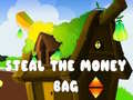 Hry Steal The Money Bag
