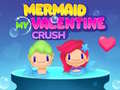 Hry Mermaid My Valentine Crush