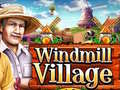 Hry Windmill Village