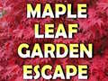 Hry Maple Leaf Garden Escape 