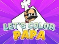 Hry Let's Color Papa