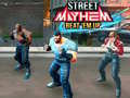 Hry Street Mayhem Beat 'Em Up