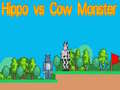 Hry Hippo vs Cow Monster