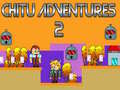 Hry Chitu Adventures 2