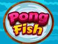 Hry Pong Fish