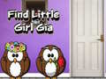 Hry Find Little Girl Gia