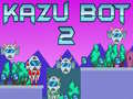 Hry Kazu Bot 2
