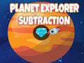 Hry Planet Explorer Subtraction