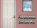 Hry Find Snowman Costume Boy