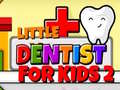 Hry Little Dentist For Kids 2