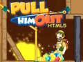 Hry Pull Him Out HTML5