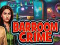 Hry Barroom Crime