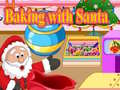 Hry Baking with Santa