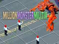 Hry Million Monster Militia