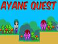Hry Ayane Quest