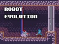 Hry Robot Evolution