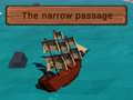 Hry The Narrow Passage