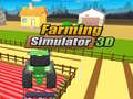 Hry Farming Simulator 3D
