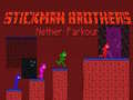 Hry Stickman Brothers Nether Parkour