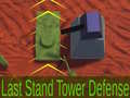 Hry Last Stand Tower Defense