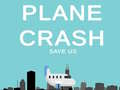 Hry Plane Crash save us