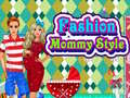Hry Fashion Mommy Style