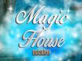 Hry Magic House