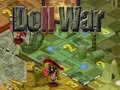 Hry Doll War