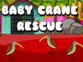 Hry Baby Crane Rescue