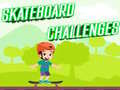 Hry Skateboard Challenges