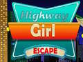 Hry Highway Girl Escape 