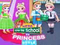 Hry Little Girls School vs Princess Style