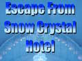 Hry Escape From Snow Crystal Hotel